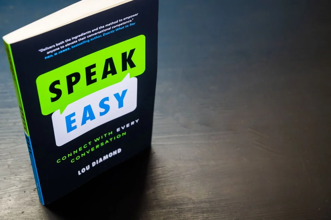 SPEAK EASY by Lou Diamond — Thrive LouD with Lou Diamond